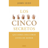 LOS CINCO SECRETOS