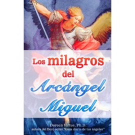 LOS MILAGROS DEL ARCANGEL MIGUEL