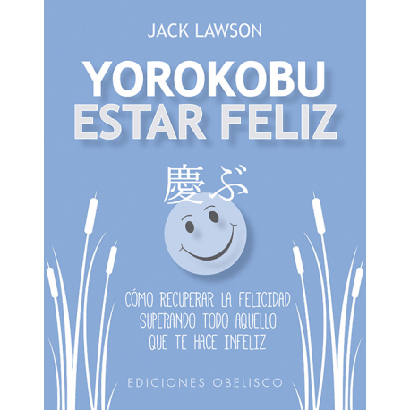 YOROKOBU ESTAR FELIZ