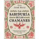 LA SABIDURIA DE LOS CHAMANES