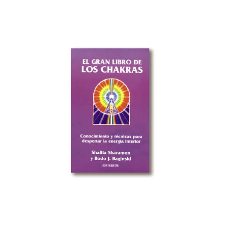 CHAKRAS, EL GRAN LIBRO DE LOS