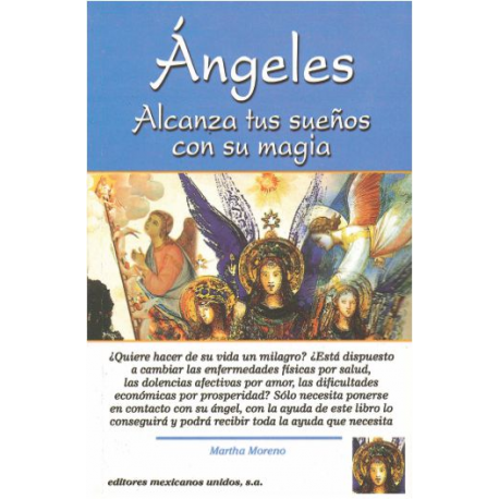 ANGELES ALCANZA TUS SUEÑOS CON SU MAGIA