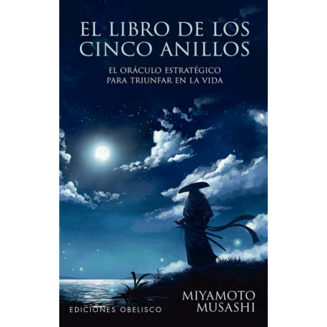 EL LIBRO DE LOS 5 ANILLOS ORACULO OBELISCO