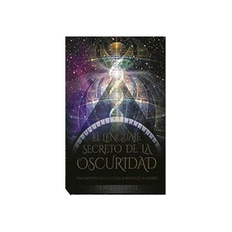 LENGUAJE SECRETO DE LA OSCURIDAD LENGUAJE SECRETO DE LA OSCURIDAD