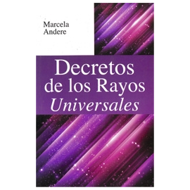 DECRETOS DE LOS RAYOS UNIVERSALES
