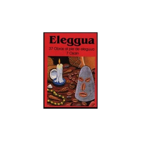 ELEGGUA - 37 OBRAS AL PIE DE ELEGGUA 7 OSAIN