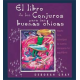 EL LIBRO DE LOS CONJUROS PARA LAS BUENAS CHICAS--NO DISPONIBLE A LA VENTA