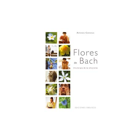 FLORES DE BACH UNA TERAPIA DE EMOCIONES