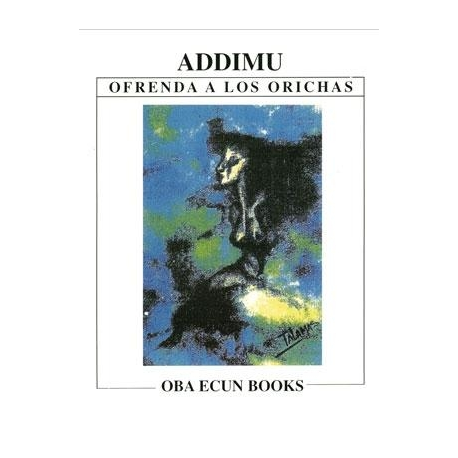 ADDIMU OFRENDA A LOS ORICHAS