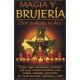 MAGIA Y BRUJERIA ¿SUS PODERES REALES?