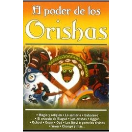 ORISHAS, EL PODER DE LOS