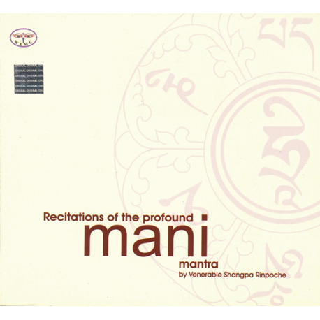 RECITATIONS OF THE PROFOUND MANI MANTRA
