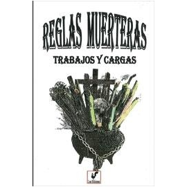 REGLAS MUERTERAS , TRABAJOS Y CARGAS