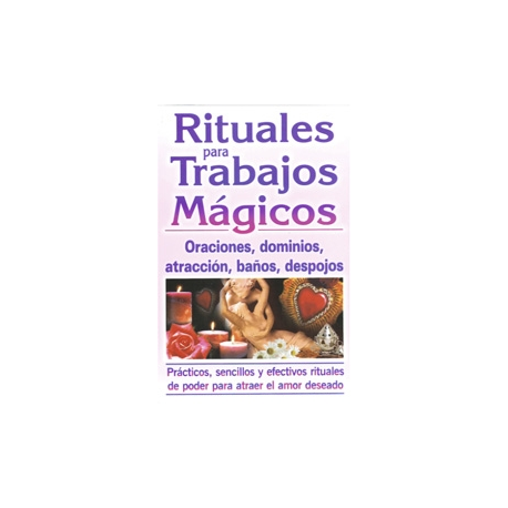 RITUALES PARA TRABAJOS MAGICOS