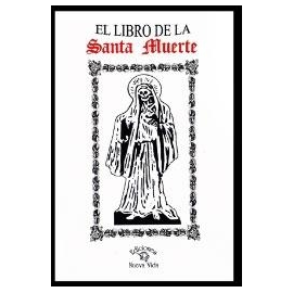 SANTA MUERTE, EL LIBRO DE LA (BLANCO)