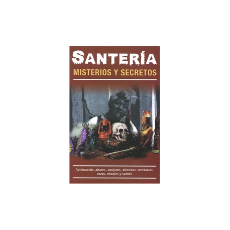 SANTERIA MISTERIOS Y SECRETOS