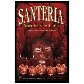 SANTERIA YORUBA Y CUBANA