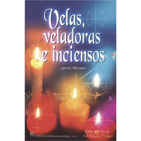 VELAS, VELADORAS E INCIENSOS