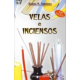 VELAS E INCIENSOS