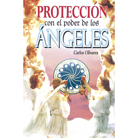 PROTECCION CON EL PODER DE LOS ANGELES