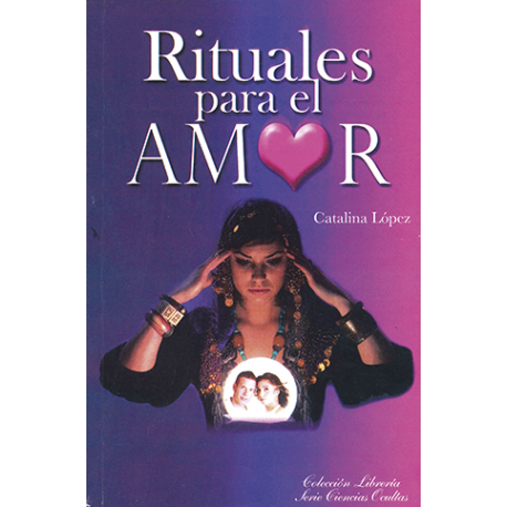 RITUALES PARA EL AMOR