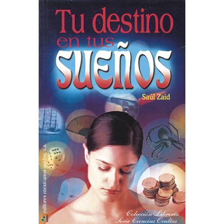 TU DESTINO EN TUS SUEÑOS