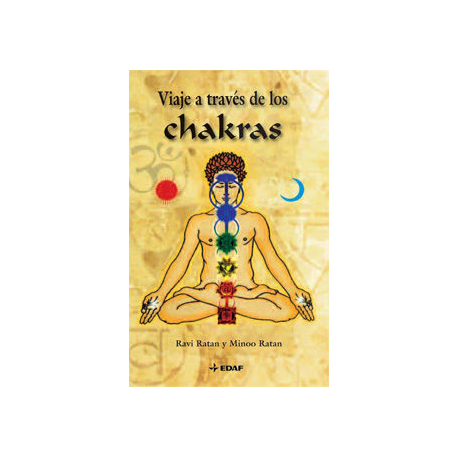 VIAJE A TRAVES DE LOS CHAKRAS