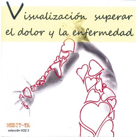 CD VISUALIZACION SUPERAR EL DOLOR Y LA ENFERMEDAD